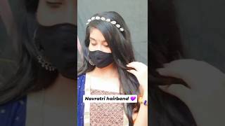 Navratri hairband ❤ dandiya hairstyle trending hairstyle navratri dandiya subscribe like hair [upl. by Adnawot]