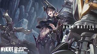 Dark Matter GODDESS OF VICTORY  NIKKE OST [upl. by Bowlds]