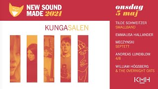 Kungasalen onsdag  New Sound Made 2021 [upl. by Burkhard164]