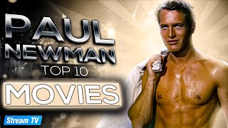 Top 10 Paul Newman Movies of All Time [upl. by Maitland]