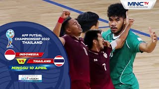 DRAMATIS FINAL AFF FUTSAL INDONESIA VS THAILAND 57  AFF FUTSAL CHAMPIONSHIP 2022 [upl. by Delia416]