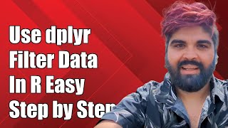 How to Use dplyr Filter on a Vector in R A StepbyStep Guide [upl. by Nali]