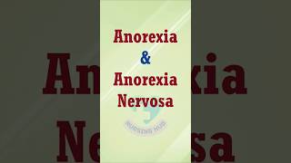 Anorexia amp Anorexia Nervosa education medicalsurgicalnursing mentalhealthnursing [upl. by Drusie]