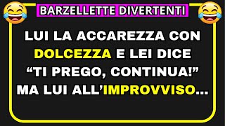 La BARZELLETTA Più DIVERTENTE di Sempre  Carezze a Letto  Barzellette Divertenti [upl. by Akinaj]