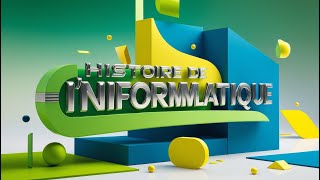 Histoire de L’informatique depuis sa création jusqu’en 2024 [upl. by Namad]