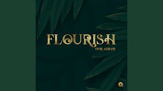 Flourish [upl. by Chabot]