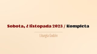 Kompleta  4 listopada 2023 [upl. by Purity]