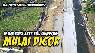 TOL PROBOLINGGO BANYUWANGI TERBARU  PENGECORAN TOL SEKITAR 3 KM DARI EXIT TOL GENDING [upl. by Athalla369]