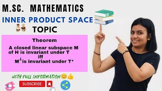 L46theorem of invariant in a Hilbert space  inner product space [upl. by Haiasi407]