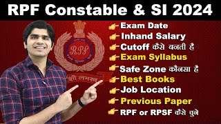 RPF Constable amp SI 2024  Exam Date Safe Zone Best Books Cutoff Previous Papers Syllabus etc [upl. by Yliab]