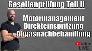 Motormanagement Direkteinspritzung Abgasnachbehandlung Prüfungsvorbereitung Teil2 Kfz Winter 2023 [upl. by Shamus]