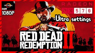 Red Dead Redemption 2 on AMD RX 570 4GB  Ryzen 5 3600  16 GB Ram 1080P  Ultra [upl. by Ilysa]