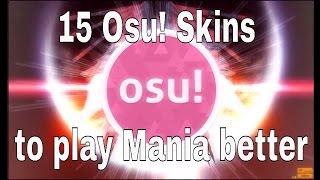 Osu Mania  Skins That Can Help You To Play Better [upl. by Bunow]