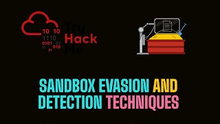 Sandbox Detection and Evasion Techniques  The Great Escape  TryHackMe [upl. by Zined]