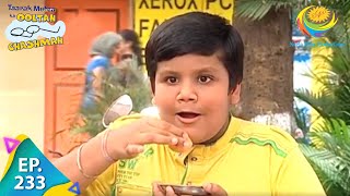 Taarak Mehta Ka Ooltah Chashmah  Episode 233  Full Episode [upl. by Bethena385]