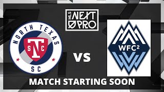 MLS NEXT Pro Western Conference QF North Texas SC vs Vancouver Whitecaps FC 2  Oct 20 2024 [upl. by Ahrens]