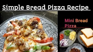 Bread Pizza Recipe Mini Bread Pizza Recipe Without Oven [upl. by Odlanyer]