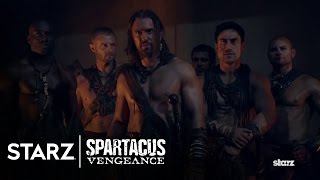 Spartacus Vengeance  Episode 3 Clip Yet Our Fire Still Burns  STARZ [upl. by Ronald]