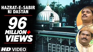 ► हज़रत साबिर की दास्तान Full HD Songs  Haaji Tasleem Aarif  TSeries Islamic Music [upl. by Eelyram]