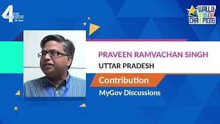 Meet MyGov Champion Praveen Ramvachan Singh contributes to MyGov discussion [upl. by Ayana606]