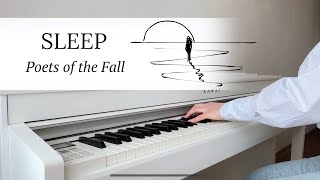 SLEEP  Poets of the Fall  PIANO COVER by Yevheniia Soroka  SHEET MUSIC [upl. by Eelam]