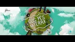 Cos pés na terra [upl. by Prichard]