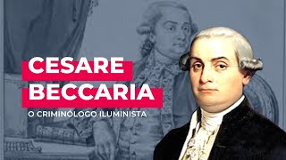 Cesare Beccaria o quotcriminólogoquot iluminista [upl. by Anyaj]