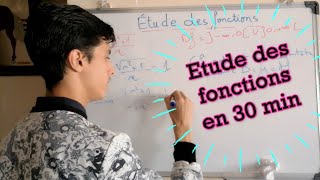 🔥🔥Étude des fonctions en 30 min cours bien organisé avec des exercices 1Bac Sm amp Ex [upl. by Nerb564]