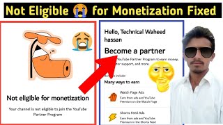 101 sloved ✔️ you are not eligible 😭 for monetization youtube 2024 enable monetization [upl. by Ralyt]