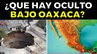 ¿Qué Hay Oculto Bajo OAXACA México [upl. by Adnoluy]