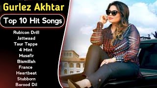 Best Of Gurlez Akhtar Songs  Latest Punjabi Songs Gurlez Akhtar Songs  All Hits Of Gurlez Akhtar [upl. by Cottrell]