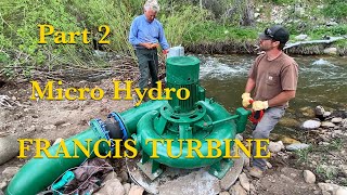 MicroHydro Francis Turbine Part 2 [upl. by Ilrahc]