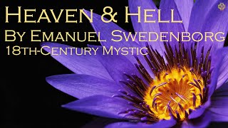 On the Afterlife  Part 1 Heaven amp Hell by Emanuel Swedenborg  Angels amp NearDeath Experiences [upl. by Nuawad]