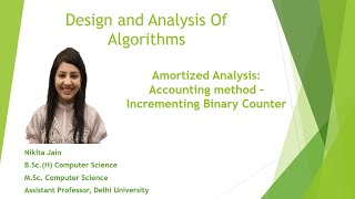 L  34  Amortized Analysis  Accounting method using incrementing binary counter example [upl. by Ahsa]