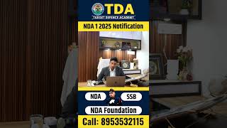 NDA 1 2025 Notification  NDA 1 2025 Exam Date  NDA 1 2025 Form Date  Target Defence Academy [upl. by Hedgcock]