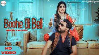 Geeta Zaildar Boohe Di Bell Full Song Love Gill  Jassi X  New Punjabi Song  Whistle Records [upl. by Emanuel]