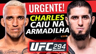 ACONTECEU DE NOVO CHARLES DO BRONX CAI em ARMADILHA e LUTA COM ISLAM MAKHACHEV em ABU DHABI UFC 294 [upl. by Atiekal]