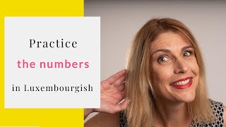 Practice the Luxembourgish Numbers [upl. by Urbannai]