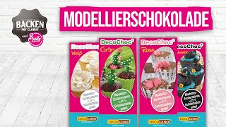 DecoChoc Modellierschokolade von Dekoback  Anleitung Tipps und Tricks [upl. by Robillard]