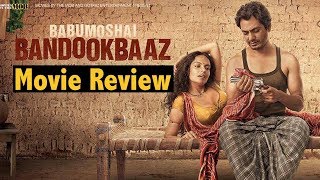 Movie Review  Babumoshai Bandookbaaz  Nawazuddin Siddiqui  The Lallantop [upl. by Blanca220]