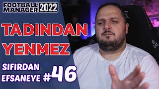 TADINDAN YENMEZ  Sıfırdan Efsaneye 46 Football Manager 2022 [upl. by Allene353]