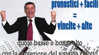 Sistema Scommesse Sportive Pronostici  Facili  Vincite  Alte [upl. by Manoop]