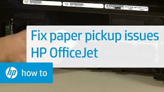 Fixing Your Printer When It Doesnt Pick Up Paper  HP Officejet  HP [upl. by Zahc]