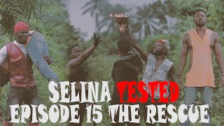 SELINA TESTED – EPISODE 15 THE RESCUE [upl. by Atikal748]