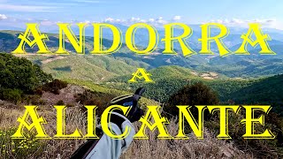 VIAGEM DE MOTO A EUROPA DE ANDORRA A ALICANTE [upl. by Einneg]