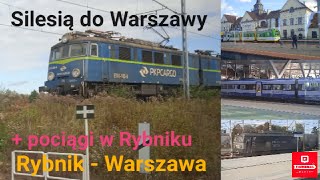 Kolejowe Podróże 27 Silesią do Warszawy [upl. by Sualohcin]