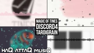 Most Mellow Track Ive ever made │ Tines │ Discord4 │ Tardigrain  haQ attaQ [upl. by Ssecnirp]