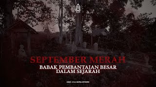 TRAGEDI KEMANUSIAAN JELANG 30 SEPTEMBER 1965 [upl. by Newcomb]