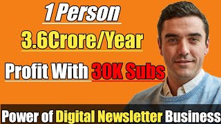 Anyone Can Copy This Million dollar One Person Digital Newsletter business in india🇮🇳 [upl. by Steffen]