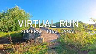 Virtual Run  Somerset Coal Canal to Greyfield Wood  Treadmill Running Scenery [upl. by Litch]